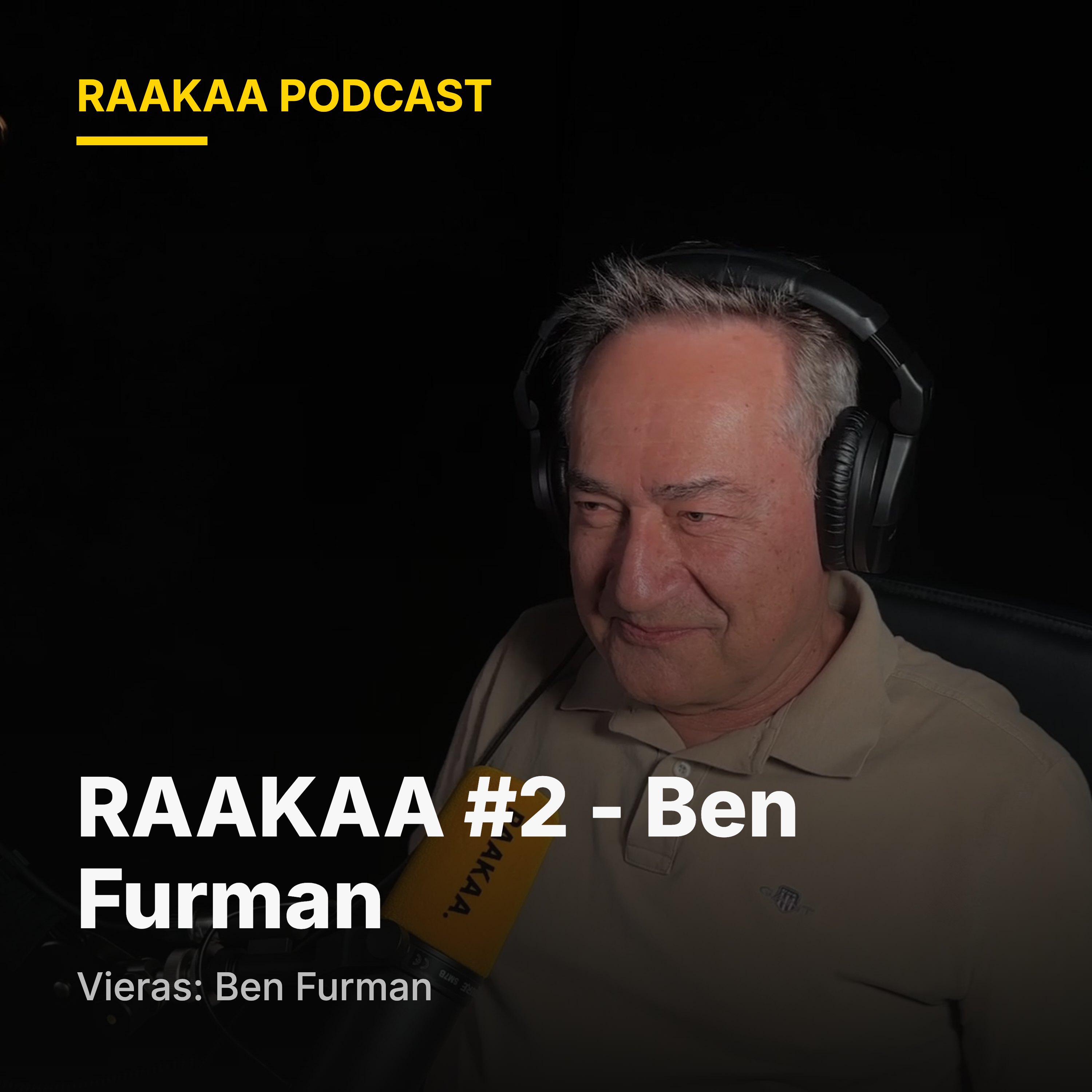 RAAKAA #2 - Ben Furman
