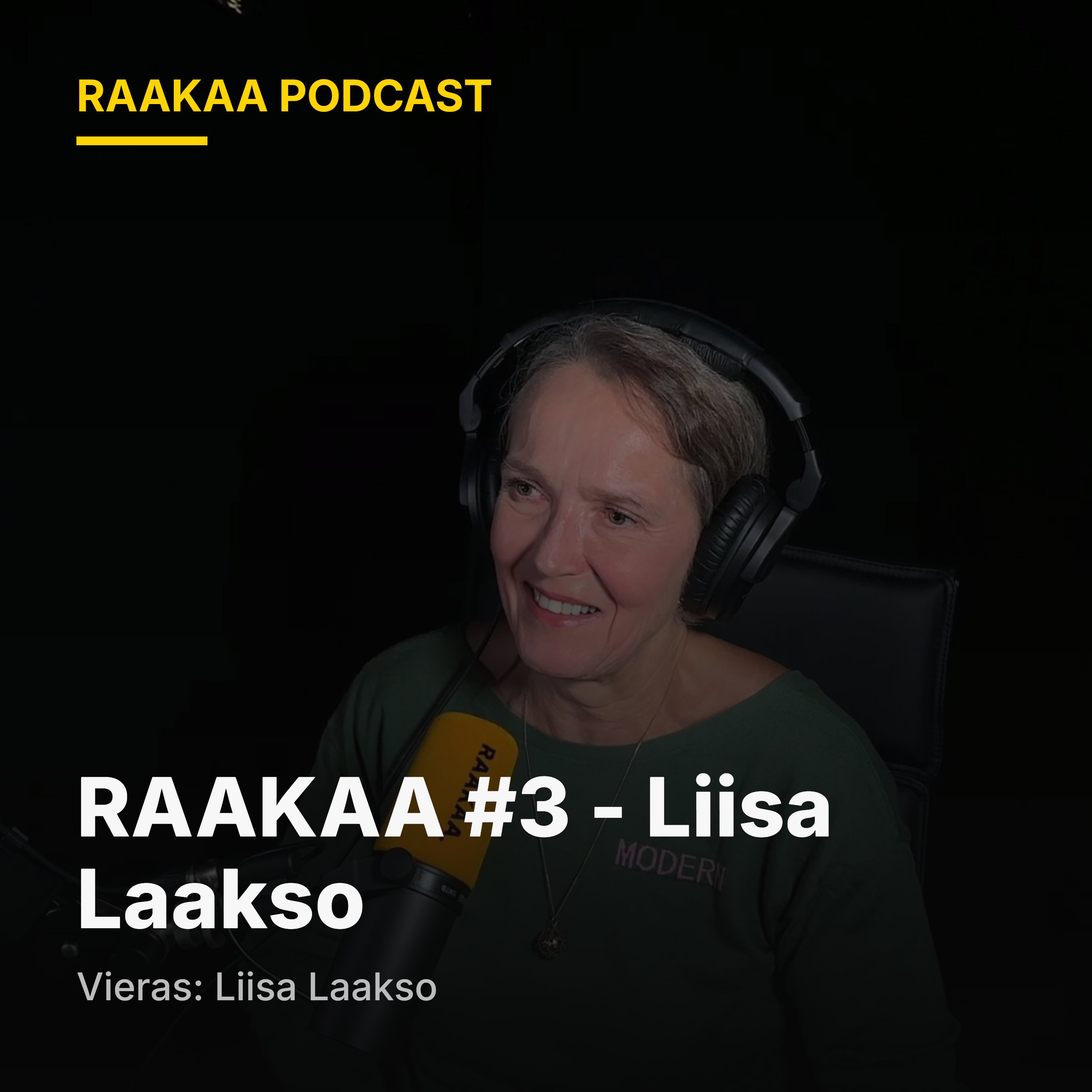 RAAKAA #3 - Liisa Laakso